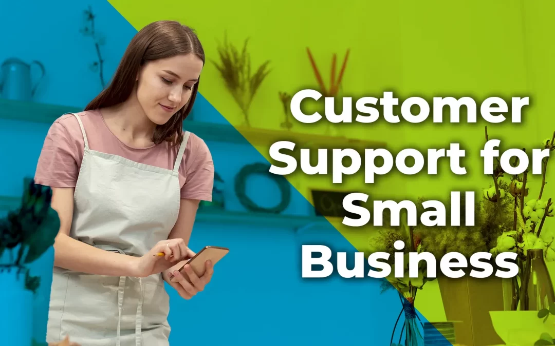 customer support for small business