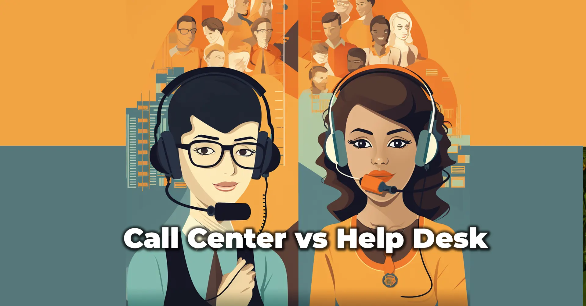 Call Center vs HelpDesk