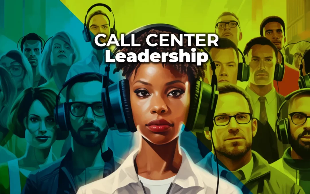 Developing Call Center Leadership