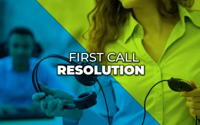 First Call Resolution – FCR in Call Centers
